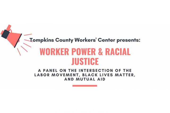 Worker Power & Racial Justice: A panel on the intersection of the labor movement, black lives matter, and mutual aid